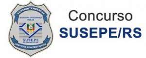 Concurso SUSEPE 2023 - Edital, Vagas 2023